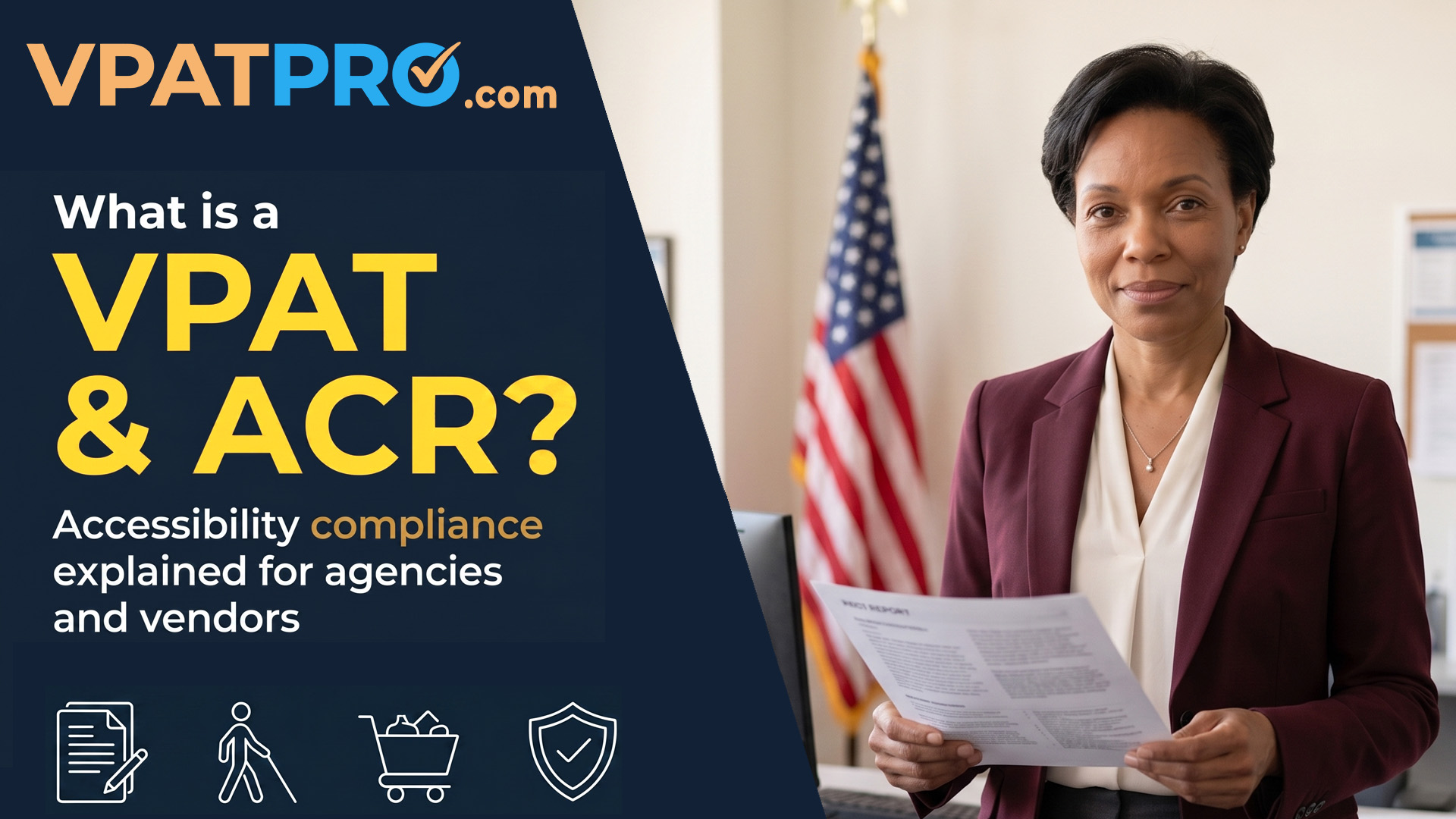 Video overview for What is a VPAT & ACR? Accessibility Compliance Explained for Agencies, Organizations, and Vendors